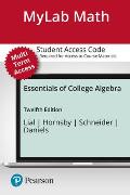 Mylab Math with Pearson Etext -- 24-Month Standalone Access Card -- For Essentials of College Algebra [With eBook]