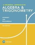 A Graphical Approach to Algebra & Trigonometry Plus Mylab Math with Pearson Etext -- 24-Month Access Card Package [With Access Code]