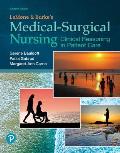 Lemone and Burke's Medical-Surgical Nursing: Clinical Reasoning in Patient Care
