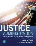 Justice Administration: Police, Courts, & Corrections Management