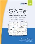 Safe 4.5 Reference Guide: Scaled Agile Framework for Lean Enterprises