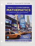 Using & Understanding Mathematics: A Quantitative Reasoning Approach, Loose-Leaf Edition Plus Mylab Math -- 24 Month Access Card Package