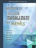 A Handbook for Classroom Management That Works