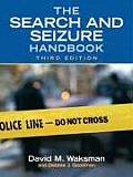The Search and Seizure Handbook