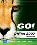 Go! with Microsoft Office 2007 Introductory Value Package (Includes Myitlab 12-Month Student Access)