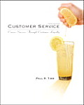 Customer Service Career Success Through Customer Loyalty 5th Edition
