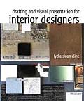 Drafting & Visual Presentation for Interior Designers