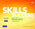 Skills for Success with Microsoft Word 2010 Comprehensive