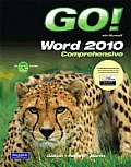 Go! with Microsoft Word 2010 Comprehensive