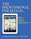 Professional Paralegal A Guide to Finding a Job & Career Success