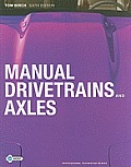 Manual Drivetrains & Axles Thomas S Birch & Chuck Rockwood