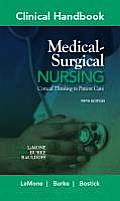 Clinical Handbook for Medical Surgical Nursing Critical Thinking in Patient Care