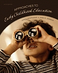 Approaches To Early Childhood Education (5TH 09 - Old Edition)