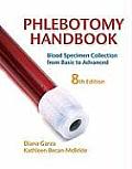 Phlebotomy Handbook Blood Specimen Collection from Basic to Advanced