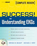 Success! in Understanding EKGs: Complete Review