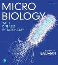 Microbiology with Diseases by Taxonomy Plus Mastering Microbiology with Pearson Etext -- Access Card Package [With Access Code]