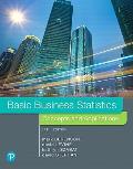 Basic Business Statistics Plus Mylab Statistics with Pearson Etext -- 24 Month Access Card Package [With Access Code]