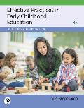 Effective Practices in Early Childhood Education: Building a Foundation Plus Revel -- Access Card Package [With Access Code]