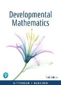 Developmental Mathematics: College Mathematics and Introductory Algebra Plus Mylab Math with Pearson Etext -- 24 Month Access Card Package [With Acces