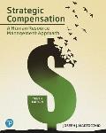 Mylab Management With Pearson Etext Access Card For Strategic Compensation A Human Resource Management Approach