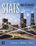 STATS: Data and Models Plus Mylab Statistics with Pearson Etext -- 24 Month Access Card Package [With Access Code]