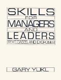 Skills for Managers & Leaders Text Cases & Exercises
