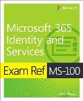 Exam Ref MS 100 Microsoft 365 Identity & Services