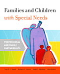 Families & Children with Special Needs Professional & Family Partnerships