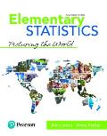 Mylab Statistics with Pearson Etext -- 18 Week Standalone Access Card -- For Elementary Statistics: Picturing the World