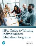 IEPs: Guide to Writing Individualized Education Programs