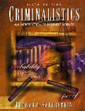 Criminalistics An Introduction To Forensic 6th Edition
