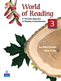World of Reading 3: A Thematic Approach to Reading Comprehension