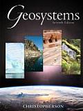 Geosystems An Introduction to Physical Geography With CDROM & Access Code