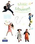 Music and Movement: A Way of Life for the Young Child