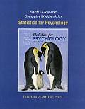 Study Guide & Computer Workbook For Statistics For Psychology