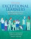 Exceptional Learners: Introduction to Special Education (with Cases for Reflection and Analysis and Myeducationlab) (Myeducationlab)