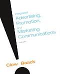 Integrated Advertising, Promotion and Marketing Communications (4TH 10 - Old Edition)