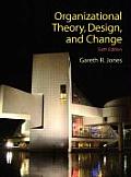Organizational Theory Design & Change