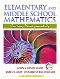 Elementary and Middle School Mathematics: Teaching Developmentally (with Myeducationlab)