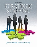 Strategic Staffing (2ND 12 - Old Edition)