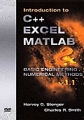 Introduction to C++, Excel MATLAB(R) & Basic Engineering Numerical Methods V 1.1