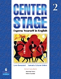 Center Stage 2 with Life Skills & Test Prep - Student Book Package