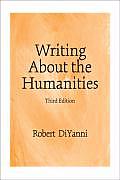 Writing About The Humanities 3rd Edition