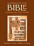 Introduction to the Bible A Journey Into Three Worlds