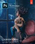 Adobe Photoshop Classroom In A Book 2020 Release