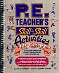 P E Teachers Skill By Skill Activities Program Success Oriented Sports Experiences for Grades K 8