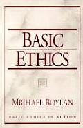 Basic Ethics Basic Ethics In Action