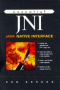 Essential JNI Java Native Interface