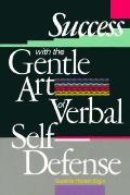 Success With The Gentle Art Of Verbal Se