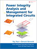 Power Integrity Analysis & Management for Integrated Circuits